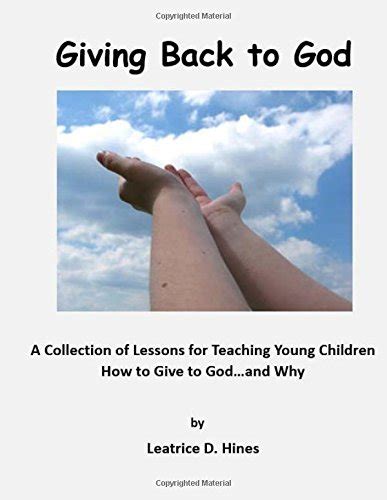 Giving Back to God: A Collection of Lessons for Teaching Young Children ...