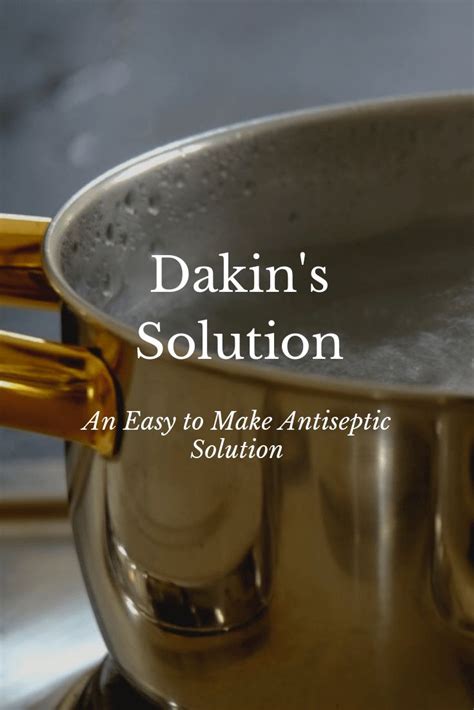 Dakin's Solution - An Easy to Make Antiseptic Solution | Antiseptic ...