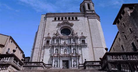 Gérone : Cathédrale de Gérone + Musée d'art + Église Saint-Félix ...