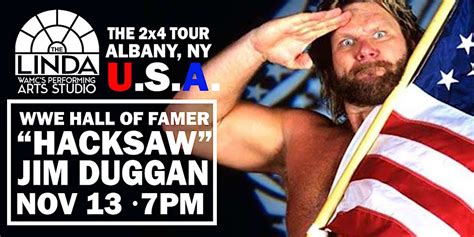 'Hacksaw' Jim Duggan - The 2x4 Tour - The Linda - 518scene.com