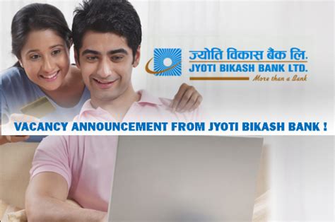 Jyoti Bikash Bank Limited is looking for 85 no. Candidates for ...