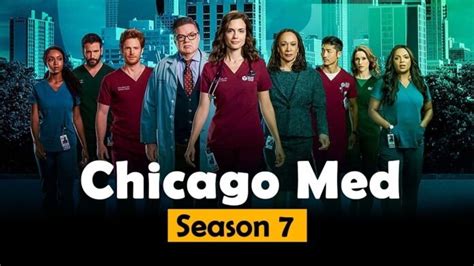 Chicago Med Season 7 : Release Date, Cast, Plot Everything We Know - JGuru