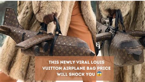 This Newly Viral Louis Vuitton Airplane Bag Price Will Shock You ...