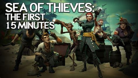 The First Fifteen Minutes Gameplay - Sea of Thieves Videos - MMORPG.com ...