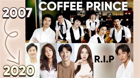 COFFEE PRINCE (2007) Cast Updates in 2021 - YouTube