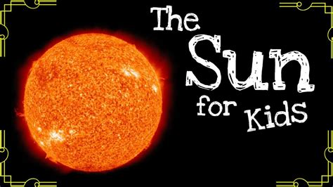 The Sun for Kids - Go IT