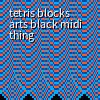 tetris blocks arts black midi thing - Online Sequencer