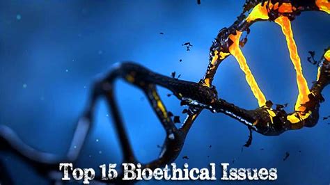 Top 15 Bioethical Issues In Biological Advancements » Golden Spike Company