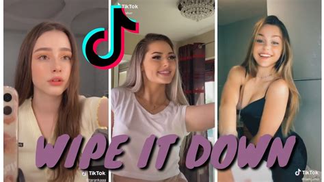 BEST Wipe It Down TikTok Challenge Compilation 2020 | Female version ...