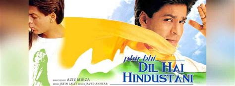 Phir Bhi Dil Hai Hindustani - Movie | Cast, Release Date, Trailer ...