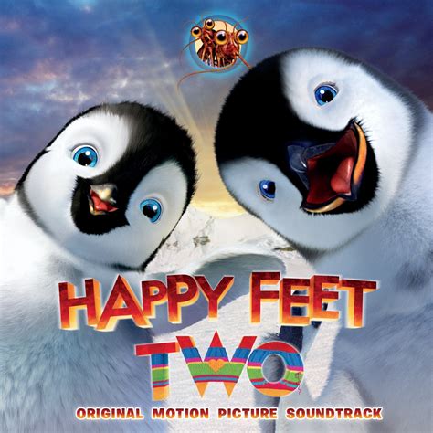 Happy Feet Two (soundtrack) - Happy Feet Wiki, The Movie-Based Happy ...