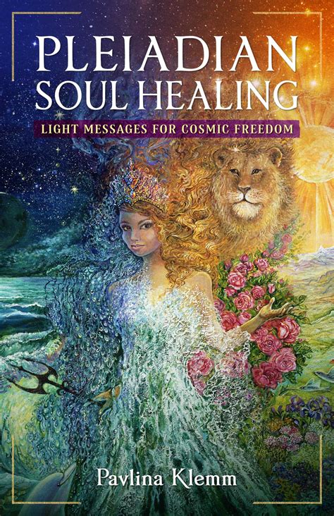 Pleiadian Soul Healing | Book by Pavlina Klemm | Official Publisher ...