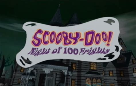 Scooby-Doo! Night of 100 Frights | Scoobypedia | FANDOM powered by Wikia