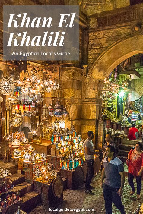 An Egyptian local's guide to Cairo, Egypt's most famous market -- Khan ...