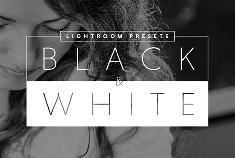 Black & White Lightroom Presets | Actions ~ Creative Market