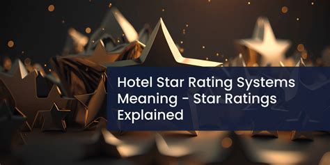 Hotel Star Ratings Explained | HotelMinder