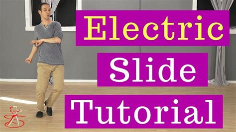 The Electric Slide Dance Steps (3 Variations) - Line Dance - YouTube ...