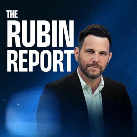 The Rubin Report | Podcasts on Audible | Audible.com