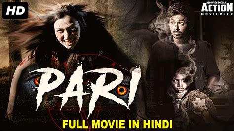 PARI (2021) New Released Hindi Dubbed Full Movie | Horror Movies In ...