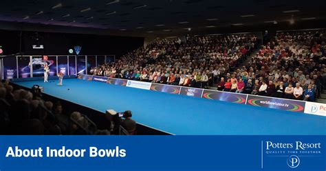 About Bowls | About Indoor Bowls | Potters Resort