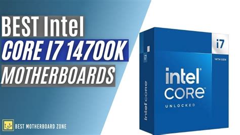 Top 3 Best Motherboards For The Intel Core i7 14700K - Best Motherboard ...