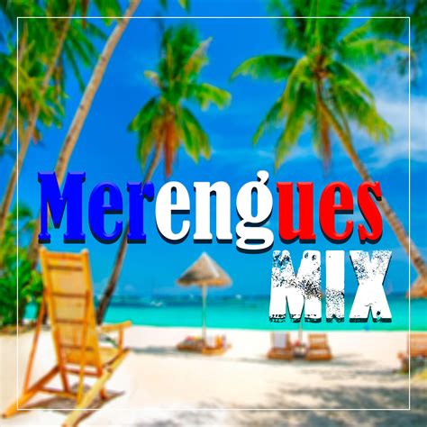 Various Artists - Merengues Mix | iHeart