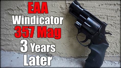 EAA Windicator 357 Mag| 3 Years Later - YouTube