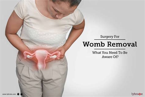 Surgery For Womb Removal - What You Need To Be Aware Of? - By Dr ...