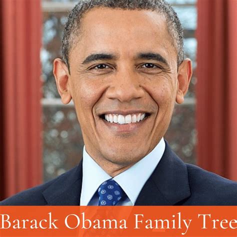 Barack Obama Family Tree and Descendants - The History Junkie