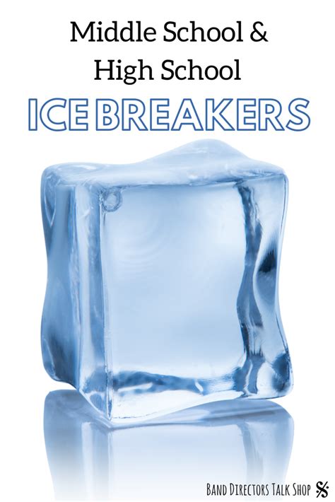 Ice Breakers for Middle School (& High School) - Band Directors Talk Shop