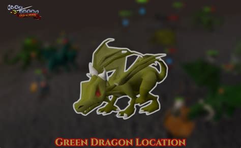 Green Dragon Location In Osrs