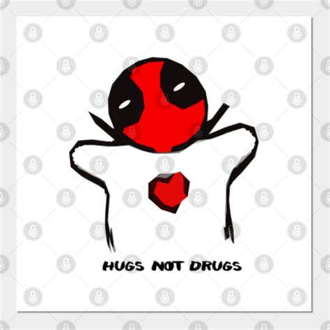 Hugs Not Drugs - Hugs Not Drugs - Posters and Art Prints | TeePublic