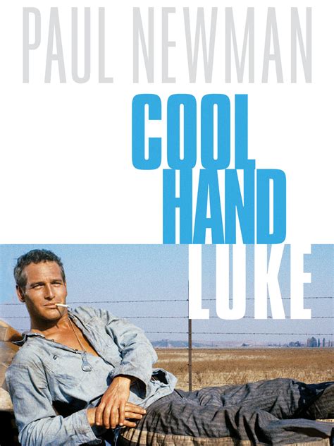 Cool Hand Luke - Full Cast & Crew - TV Guide