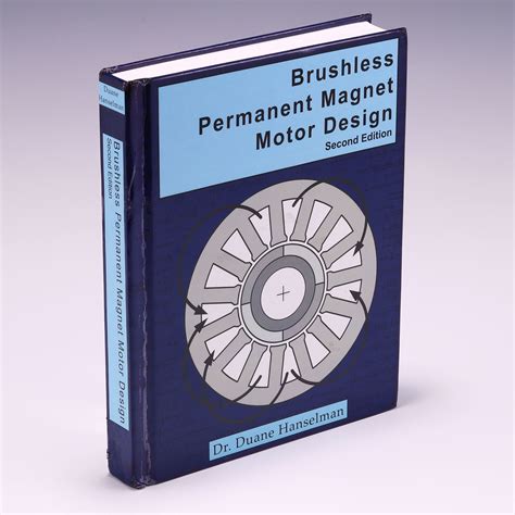 Brushless Permanent Magnet Motor Design by Hanselman, Duane C