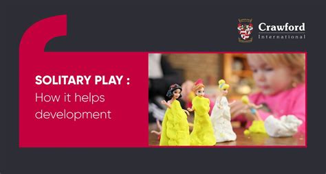 Solitary Play - How It Helps Development