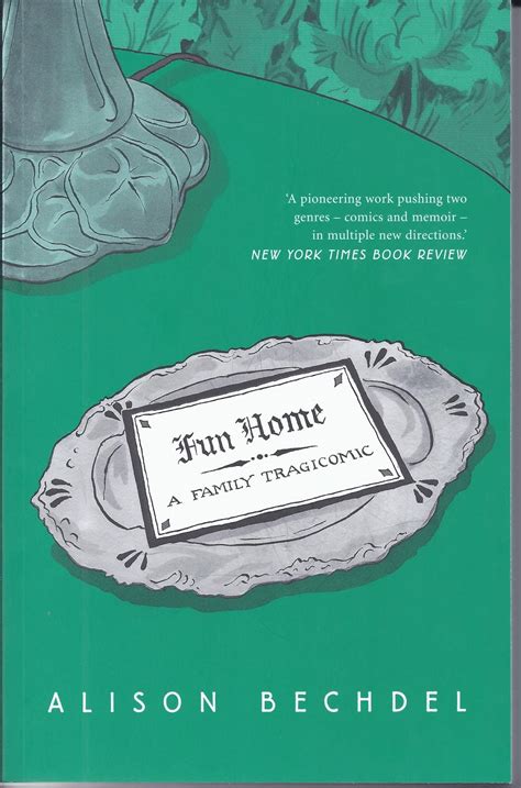 Reading This Book, Cover to Cover ...: Review: Alison Bechdel, The Fun Home