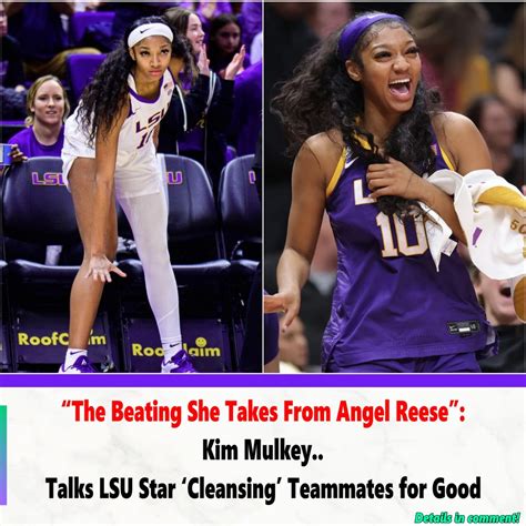 “The Beating She Takes From Angel Reese”: Kim Mulkey Talks LSU Star ...