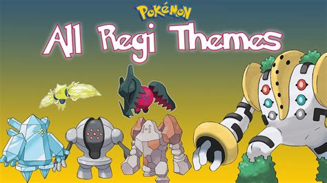 Pokémon All Regi Themes (2002-2020) (incl. Sword & Shield / Regieleki ...