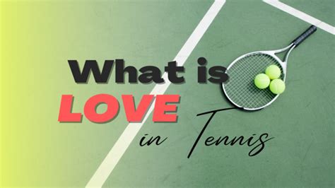 Why Zero is Called Love in Tennis?