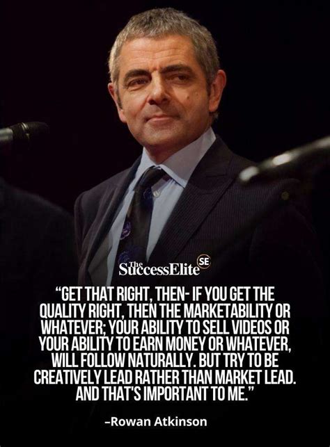 Top 20 Rowan Atkinson Quotes to Help You Be Skillful