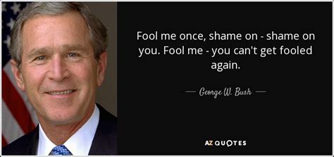 TOP 8 FOOL ME ONCE QUOTES | A-Z Quotes