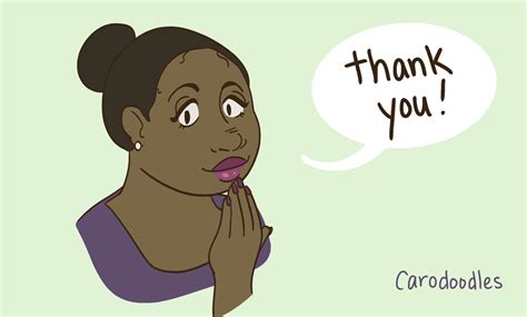 caro doodles — A little PSA about ASL for ‘Thank you’! I’ve had...