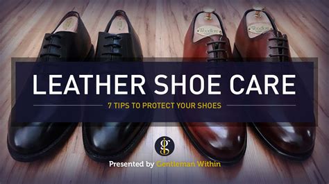 7 Leather Shoe Care Tips for Longer Lasting Shoes | Gentleman Within