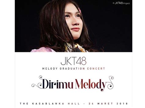 Beli Tiket JKT48 Melody Graduation Concert - Harga Promo 2024 di Traveloka