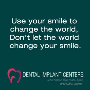 Smile Quotes | San Diego Dental Implant Centers