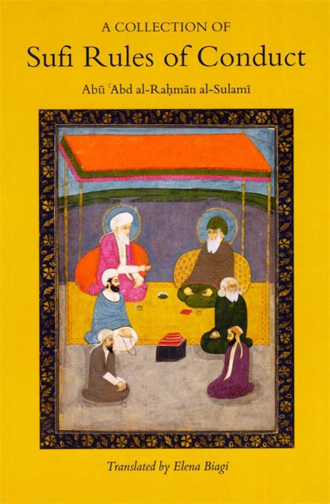 A Collection of Sufi Rules of Conduct - Islamic Texts Society