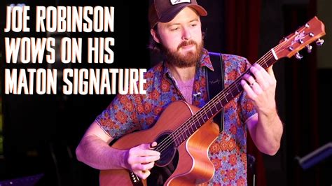 Joe Robinson & His Signature Maton Acoustic | Rig Rundown Trailer ...