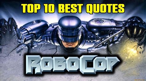 Top 10 best quotes in Robocop (1987) - YouTube