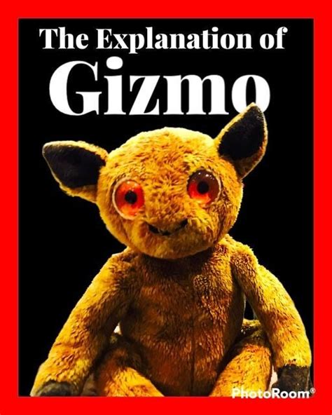 Who is GIzmo? | Gizmo Lives On