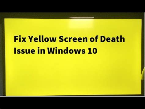 Fix Yellow Screen of Death Issue in Windows 10 - YouTube